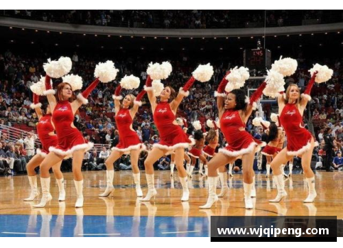 NBA最美拉拉队员：迷人风采与绚丽表演